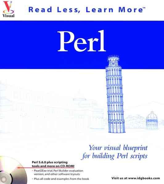 Perl: Your visual blueprint for building Perl scripts (Visual Read Less, Learn More) cover