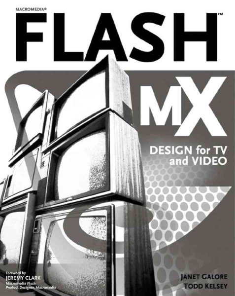 Flash MX Design for TV and Video (Flash (Wiley)) cover