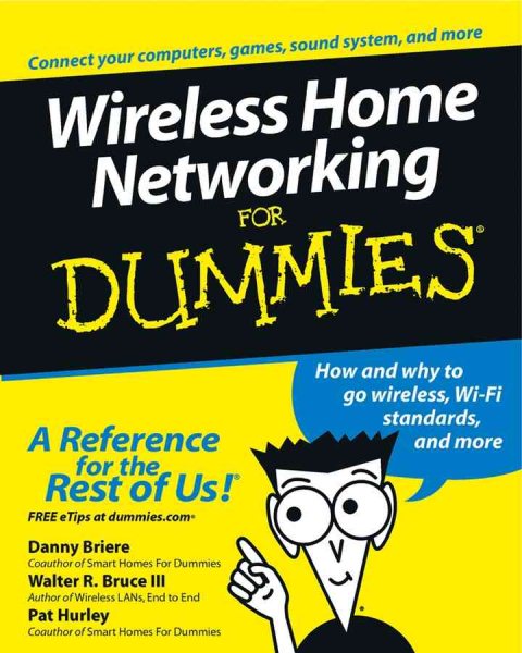 Wireless Home Networking For Dummies (For Dummies (Computer/Tech)) cover