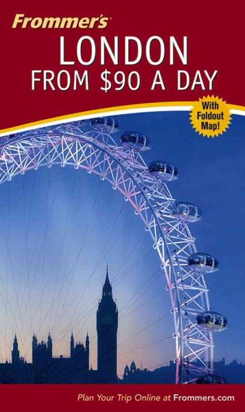 Frommer's London from $90 a Day (Frommer's $ A Day) cover