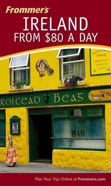 Frommer's Ireland from $80 a Day (Frommer's $ A Day) cover