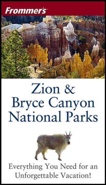 Frommer's Zion & Bryce Canyon National Parks (Park Guides) cover
