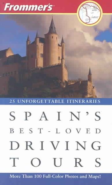 Frommer's Spain's Best-Loved Driving Tours cover