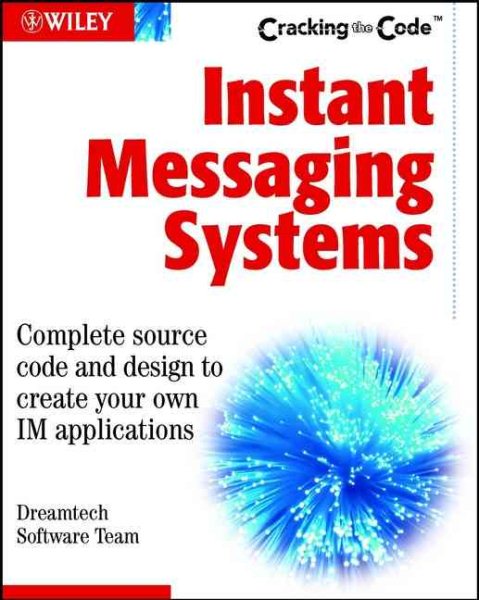 Instant Messaging Systems: Cracking the Code