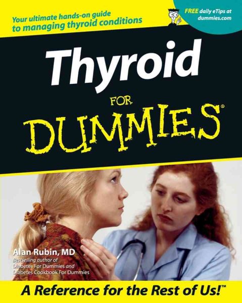 Thyroid For Dummies (For Dummies (Computer/Tech)) cover