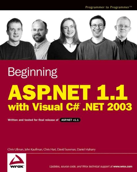 Beginning ASP.NET 1.1 with Visual C# .NET 2003 (Programmer to Programmer) cover