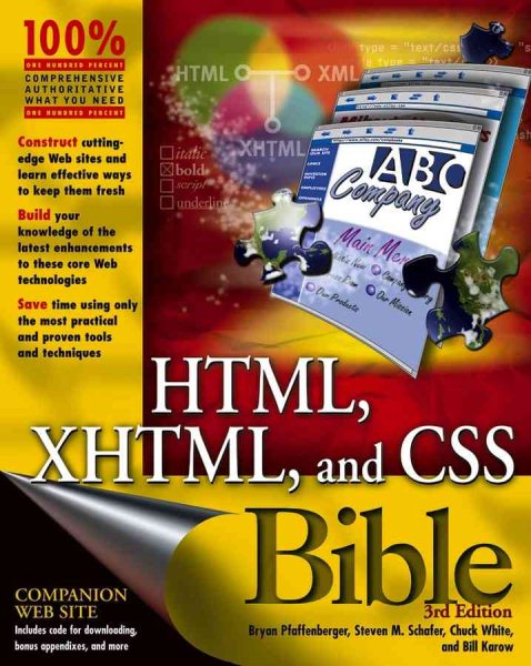 HTML, XHTML, and CSS Bible (Bible) 3rd Edition cover
