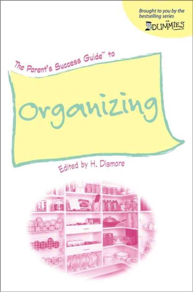 The Parent's Success Guide to Organizing cover