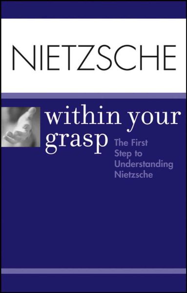 Nietzsche Within Your Grasp cover