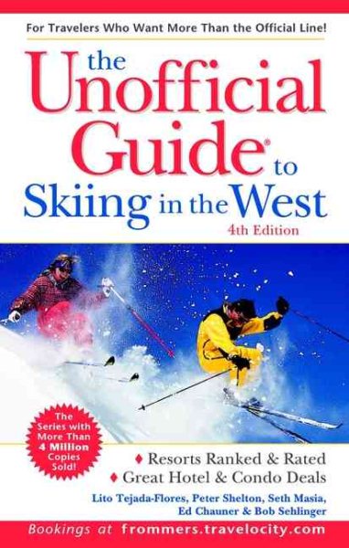 The Unofficial Guide to Skiing in the West (Unofficial Guides) cover