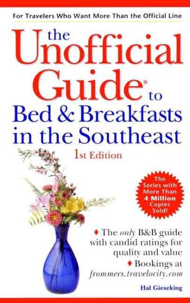 The Unofficial Guide to Bed & Breakfasts in the Southeast (Unofficial Guides) cover