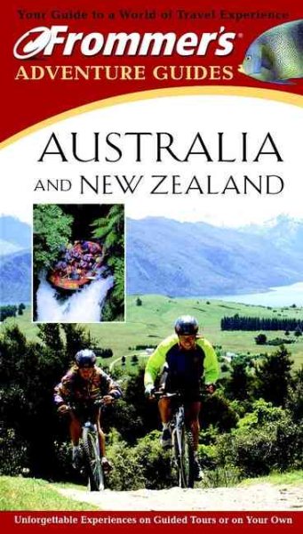 Frommer's Adventure Guides: Australia and New Zealand (FROMMER'S ADVENTURE GUIDE AUSTRALIA AND NEW ZEALAND) cover