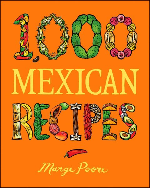 1,000 Mexican Recipes (1,000 Recipes) cover