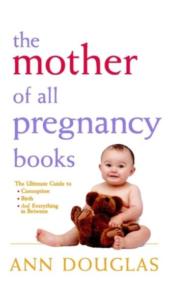 The Mother of all Pregnancy Books cover