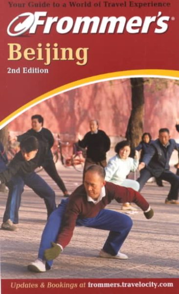 Frommer's Beijing (Frommer's Beijing, 2nd ed)