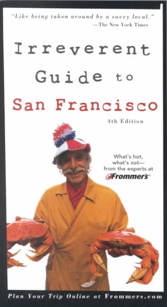 Frommer's Irreverent Guide to San Francisco (Irreverent Guides) cover