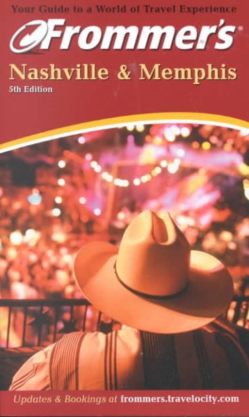 Frommer's Nashville & Memphis (Frommer's Complete Guides)