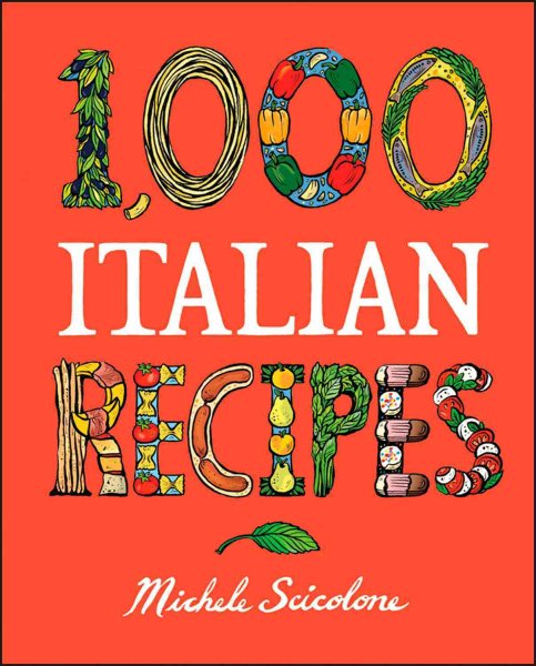 1,000 Italian Recipes (1,000 Recipes) cover