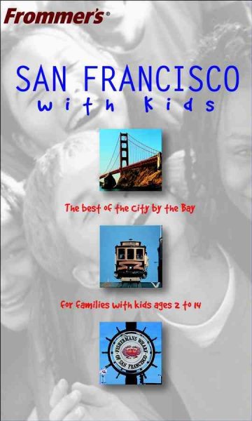 Frommer's San Francisco with Kids (Frommer's With Kids) cover