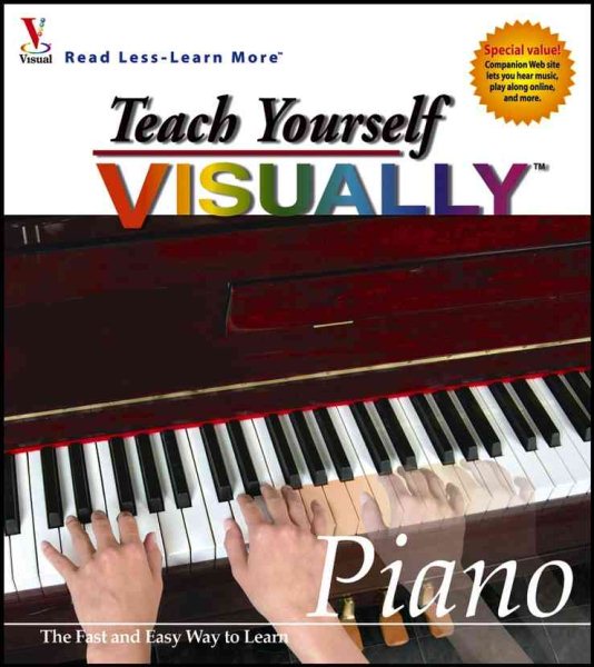 Teach Yourself VISUALLY Piano (Visual Read Less, Learn More) cover