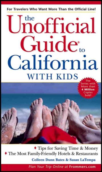 The Unofficial Guide to California with Kids (Unofficial Guides) cover