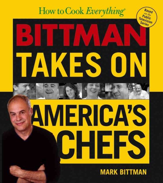 How to Cook Everything: Bittman Takes on America's Chefs cover
