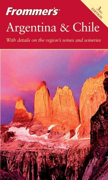 Frommer's Argentina and Chile (Frommer's Complete Guides) cover