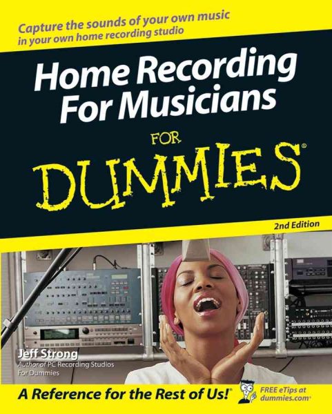 Home Recording For Musicians For Dummies cover