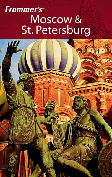 Frommer's Moscow & St. Petersburg (Frommer's Complete Guides) cover
