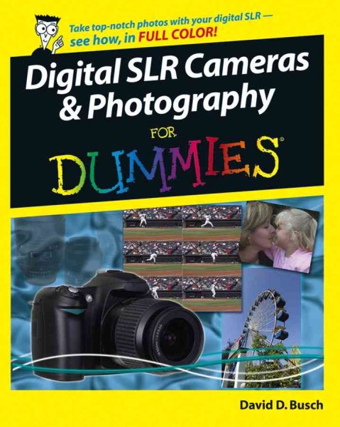 Digital SLR Cameras and Photography For Dummies cover