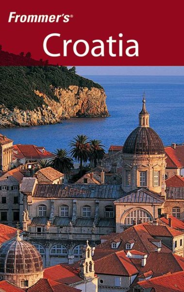 Frommer's Croatia (Frommer's Complete Guides) cover
