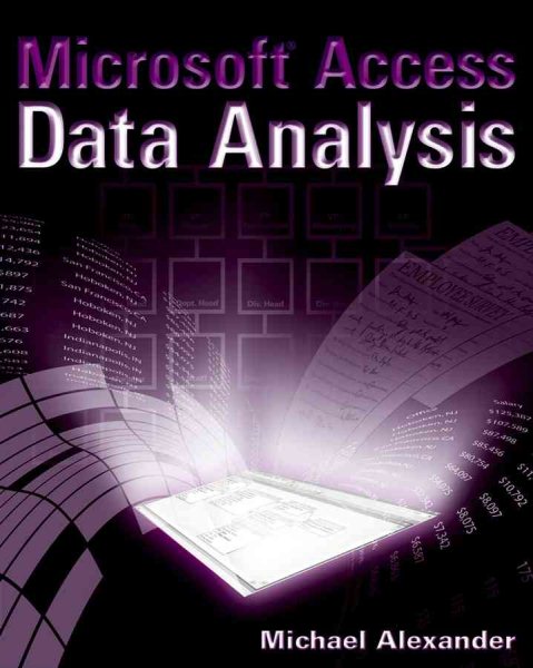 Microsoft Access Data Analysis: Unleashing the Analytical Power of Access cover