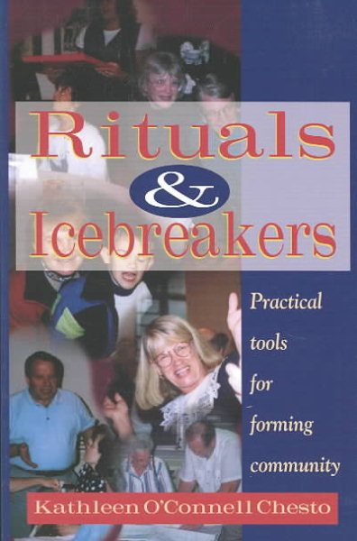 Rituals & Icebreakers: Practical Tools for Forming Community cover