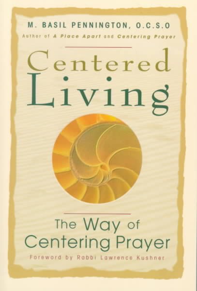 Centered Living: The Way of Centering Prayer cover
