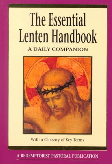 The Essential Lenten Handbook: A Daily Companion (Essential (Liguori)) cover