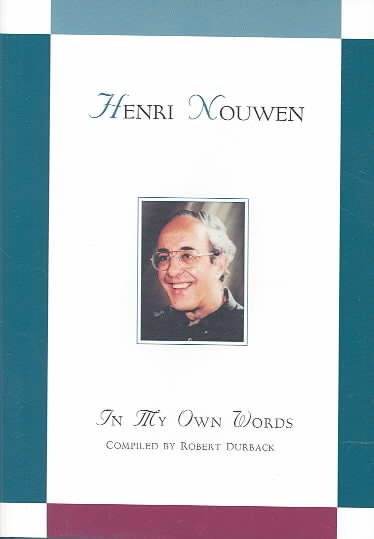 Henri Nouwen: In My Own Words cover