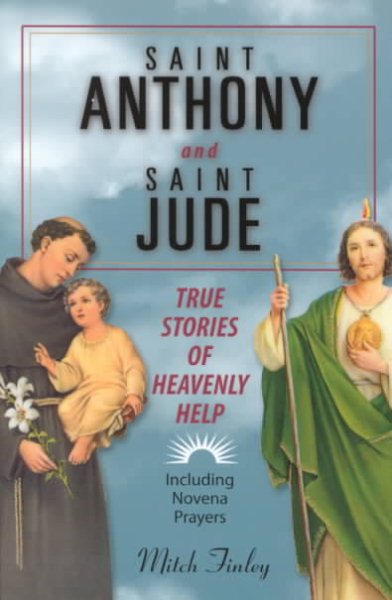 Saint Anthony and Saint Jude: True Stories of Heavenly Help cover