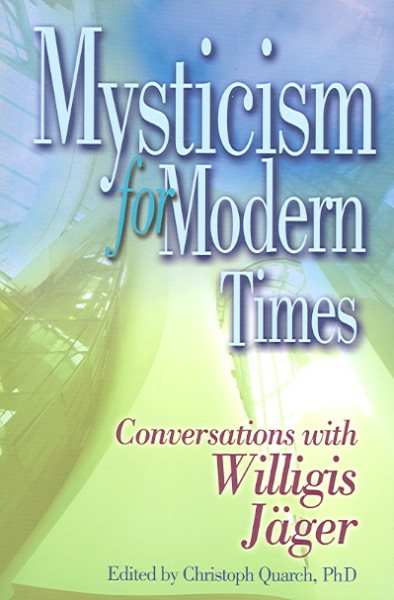 Mysticism for Modern Times: Conversations With Willigis Jager cover