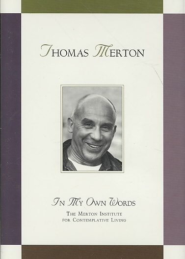 Thomas Merton: In My Own Words cover