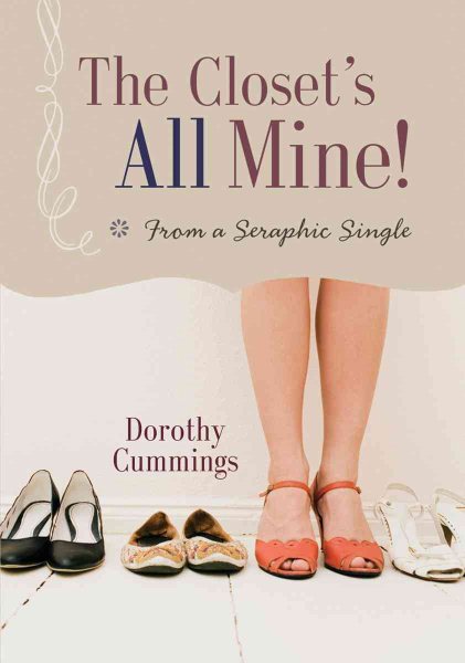 The Closet's All Mine!: From a Seraphic Single cover