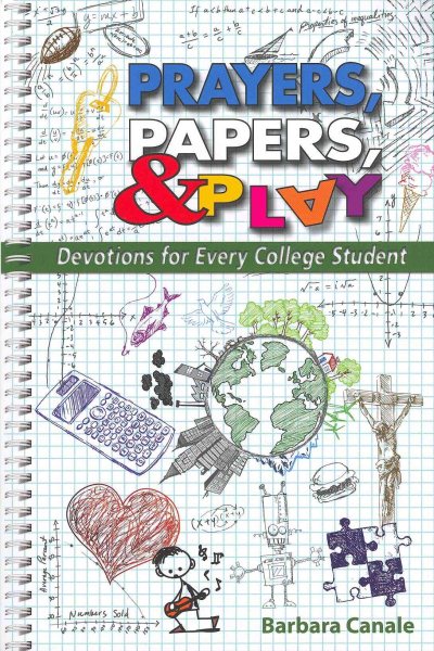 Prayers, Papers, and Play: Devotions for Every College Student cover