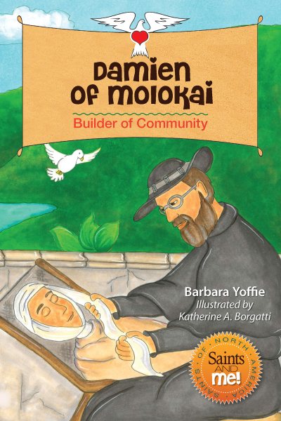 Damien of Molokai: Builder of Community (Saints and Me!) cover
