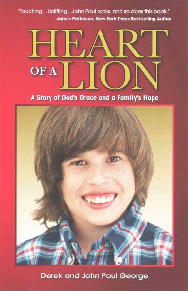 Heart of a Lion: A Story of God's Grace and a Family's Hope cover