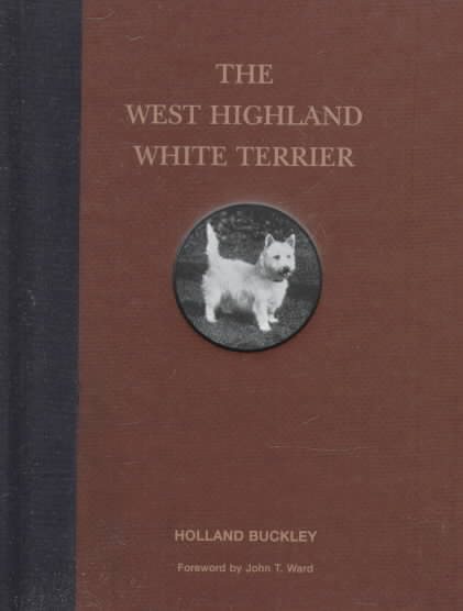 The West Highland White Terrier (Dog Breed Series) cover