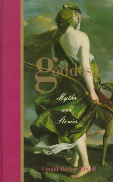 The Goddess: Myths and Stories
