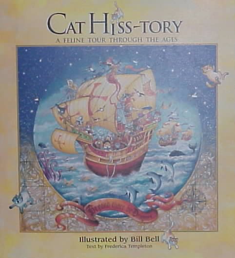 Cat Hiss-Tory: A Feline Tour Through the Ages cover