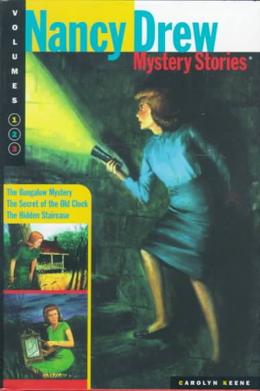Nancy Drew Mysteries Stories: Secret of the Old Clock / The Hidden Staircase / The Bungalow Mystery