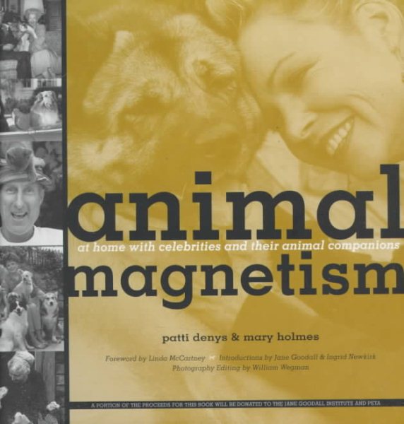 Animal Magnetism: At Home With Celebrities & Their Companions cover