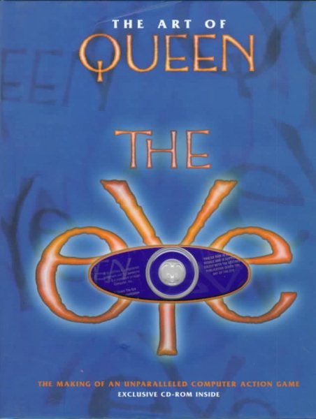 The Art of Queen: The Eye--The Making of an Unparalleled Computer Action Game cover