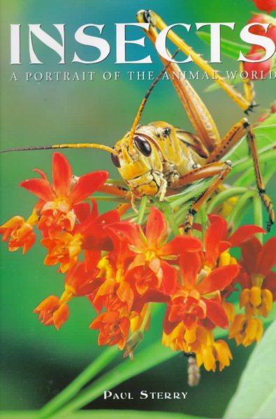 Insects: A Portrait of the Animal World (Animals and Nature) cover